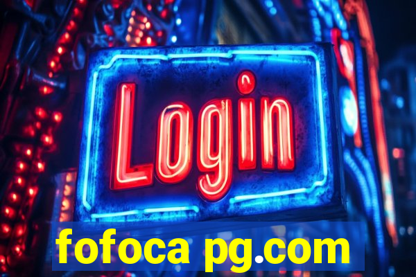 fofoca pg.com